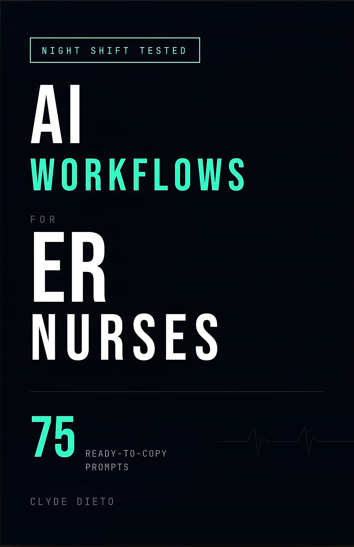 Book cover of AI Workflows for ER Nurses by Clyde Dieto